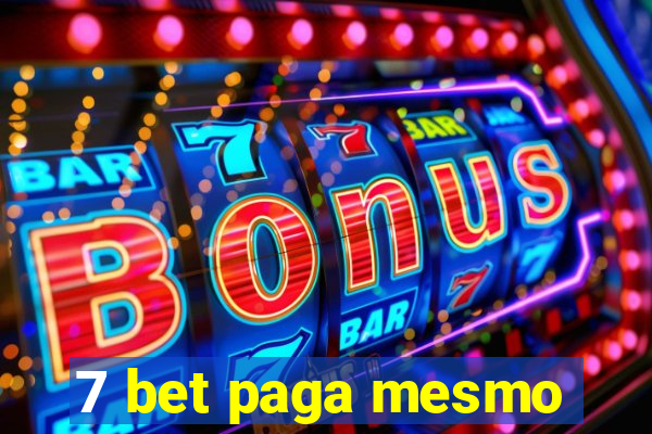 7 bet paga mesmo